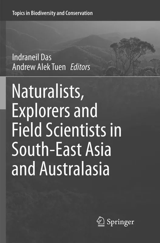 Naturalists, Explorers and Field Scientists in South-East Asia and Australasia | 1:a upplagan Sänkt pris