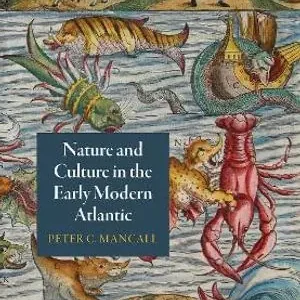 Nature and Culture in the Early Modern Atlantic | 0:e upplagan Handla nu