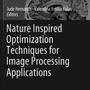 Trygg betalning Nature Inspired Optimization Techniques for Image Processing Applications | 1:a upplagan