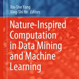 Begränsad tid Nature-Inspired Computation in Data Mining and Machine Learning | 1:a upplagan