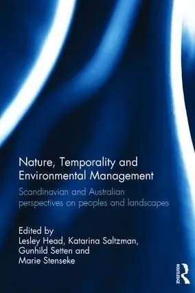 Handla nu Nature, Temporality and Environmental Management | 1:a upplagan