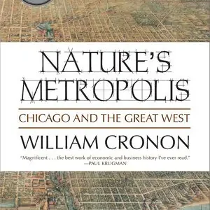 Endast idag Nature's metropolis : Chicago and the Great West | 1:a upplagan