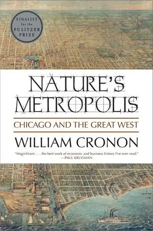 Endast idag Nature's metropolis : Chicago and the Great West | 1:a upplagan