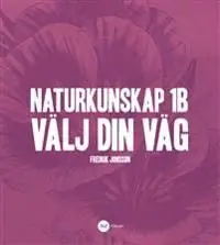 Rabatt Naturkunskap 1B - Välj din väg | 0:e upplagan