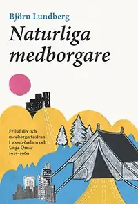 Säker betalning Naturliga medborgare. Friluftsliv och medborgarfostran i scoutrörelsen och | 0:e upplagan