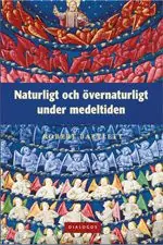 Expressleverans Naturligt och övernaturligt under medeltiden | 1:a upplagan