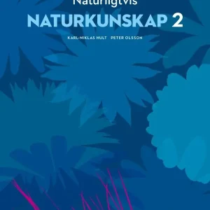 Begränsat antal Naturligtvis Naturkunskap 2, elevbok | 1:a upplagan