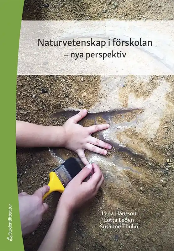 Köp nu Naturvetenskap i förskolan - nya perspektiv | 1:a upplagan