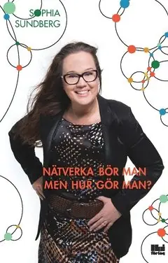Beställ idag Nätverka bör man - men hur gör man? | 0:e upplagan