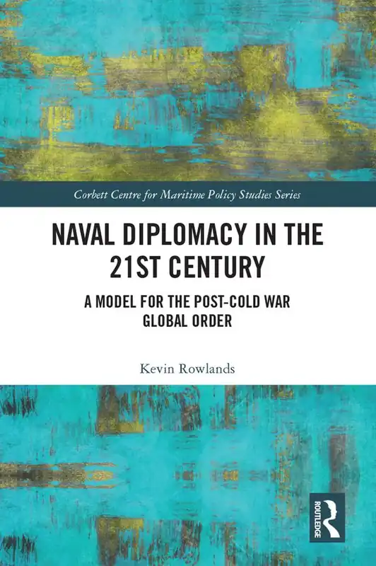 Naval Diplomacy in 21st Century | 1:a upplagan Billig