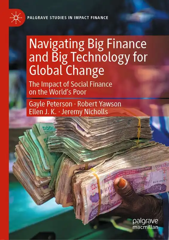 Navigating Big Finance and Big Technology for Global Change | 1:a upplagan I lager