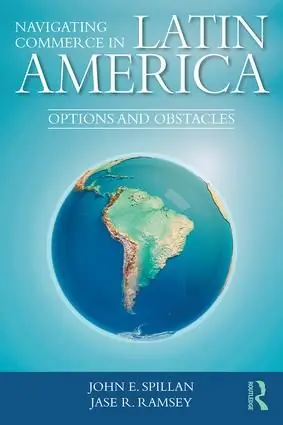 Nedsatt pris Navigating Commerce in Latin America | 1:a upplagan
