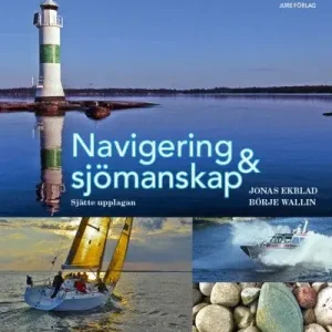 Navigering och sjömanskap | 6:e upplagan Premium