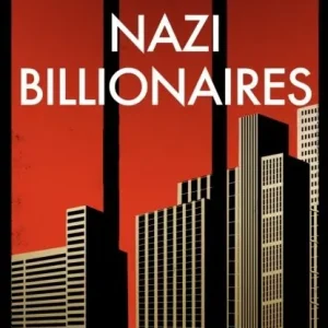 Endast denna vecka Nazi Billionaires | 0:e upplagan
