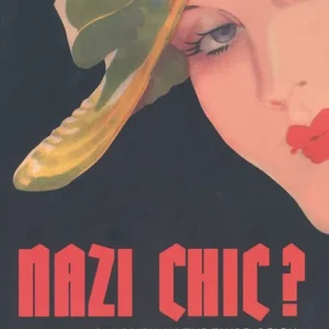 Nazi Chic | 0:e upplagan Köp nu