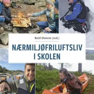 Nærmiljøfriluftsliv i skolen | 0:e upplagan Begränsad tid