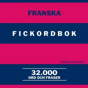 NE:s franska fickordbok : Fransk-svensk Svensk-fransk 32000 ord och fraser | 3:e upplagan Köp online