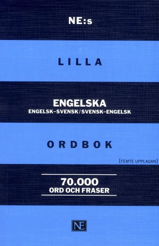 Lägg i varukorgen NE:s lilla engelska ordbok Engelsk-svensk/svensk-engelsk 70 000 ord och fraser | 5:e upplagan