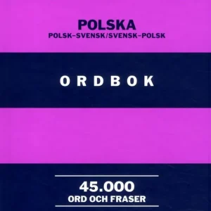 NE:s polska ordbok - Polsk-svensk/Svensk-polsk 45 000 ord och fraser | 1:a upplagan Sista chansen