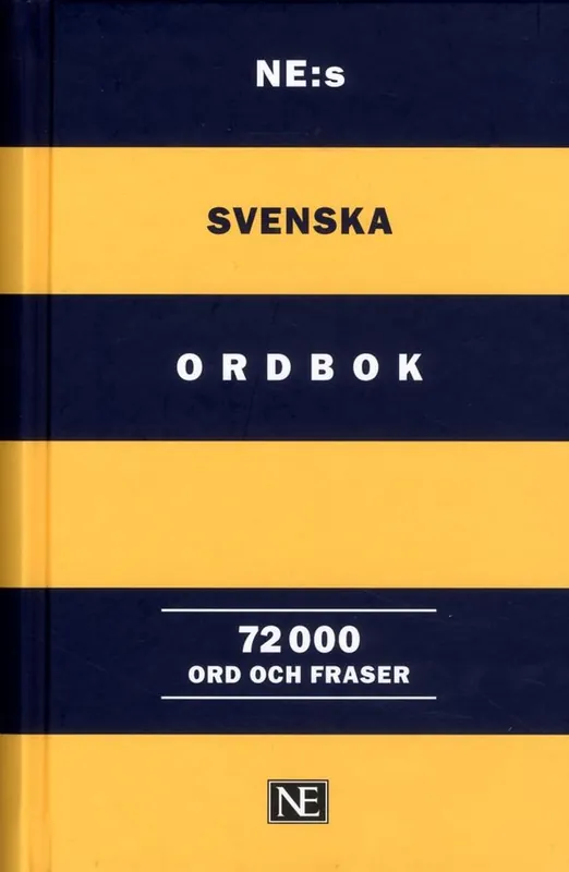 Beställ nu NE:s svenska ordbok 72 000 ord och fraser | 1:a upplagan