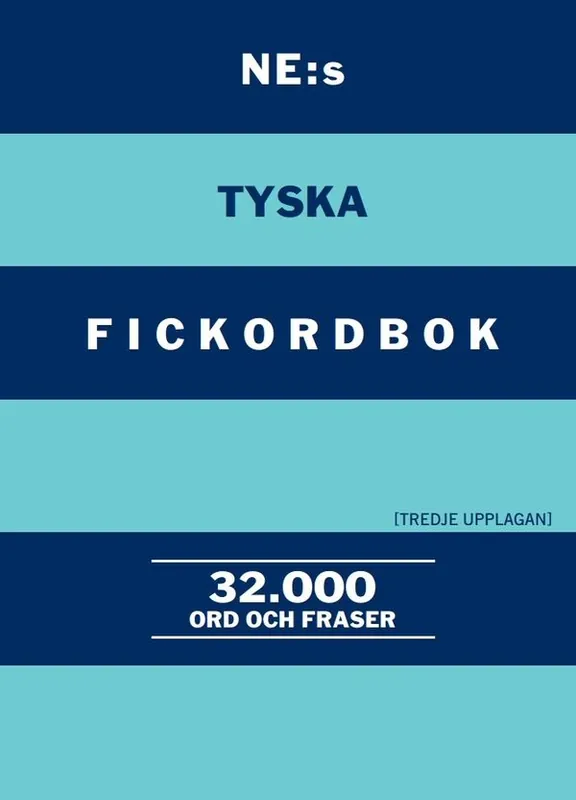 NE:s tyska fickordbok : Tysk-svensk Svensk-tysk 32000 ord och fraser | 3:e upplagan Kundfavorit