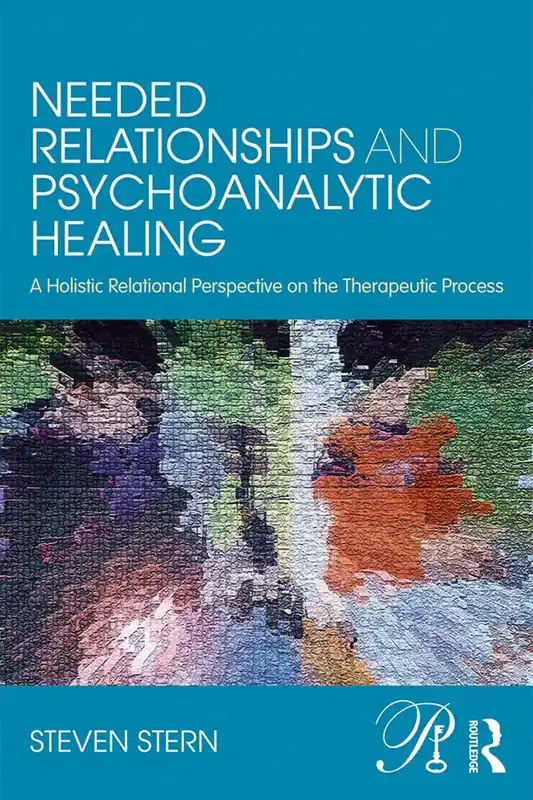 Needed Relationships and Psychoanalytic Healing | 1:a upplagan I lager