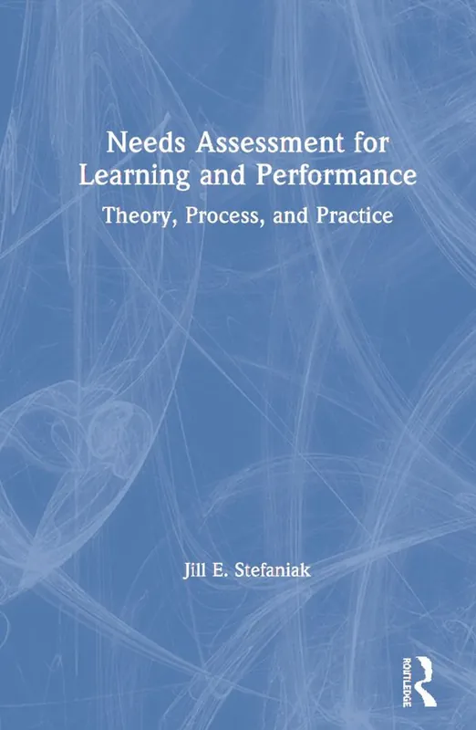 Snabb frakt Needs Assessment for Learning and Performance | 1:a upplagan