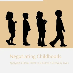 Trygg betalning Negotiating Childhoods | 1:a upplagan