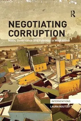 Extra rabatt Negotiating Corruption | 1:a upplagan