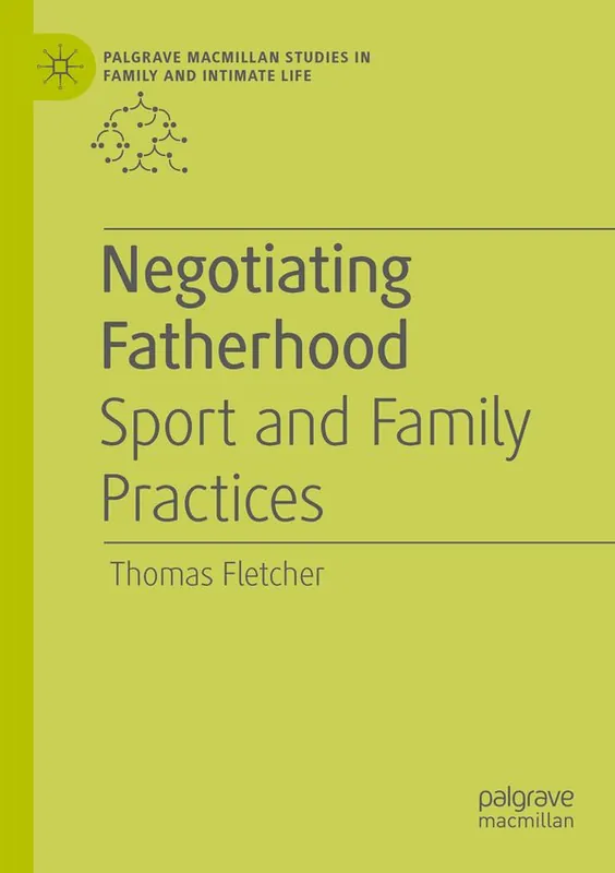 Endast denna vecka Negotiating Fatherhood | 1:a upplagan