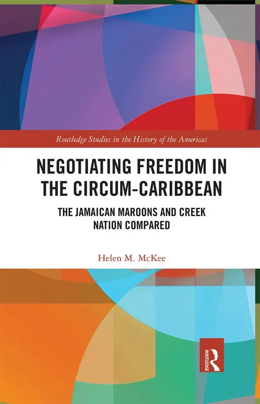 Negotiating Freedom in the Circum-Caribbean | 1:a upplagan Snabb leverans