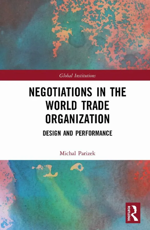 Säker betalning Negotiations in the World Trade Organization | 1:a upplagan