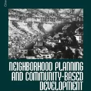Neighborhood Planning and Community-based Development | 0:e upplagan Sista chansen