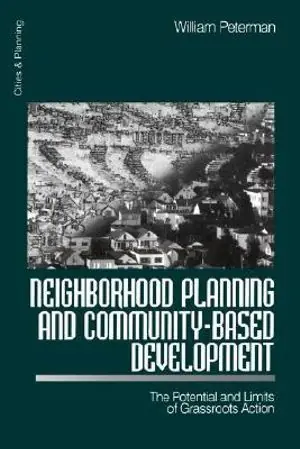 Neighborhood Planning and Community-based Development | 0:e upplagan Sista chansen