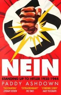 Nein!: Standing Up to Hitler 1935-1944 | 0:e upplagan Begränsat antal
