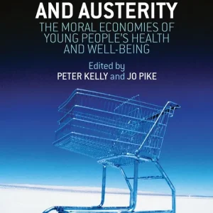 Expressleverans Neo-Liberalism and Austerity | 1:a upplagan