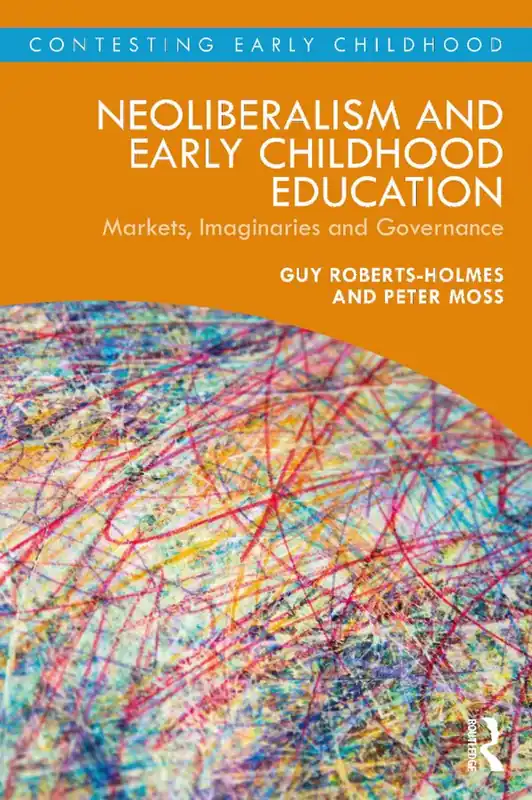 Trygg betalning Neoliberalism and Early Childhood Education | 1:a upplagan