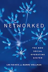 Networked: The New Social Operating System | 0:e upplagan Premium