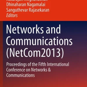 Bästa pris Networks and Communications (NetCom2013) | 1:a upplagan