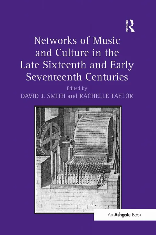 Networks of Music and Culture in the Late Sixteenth and Early Seventeenth Centuries | 1:a upplagan Populär