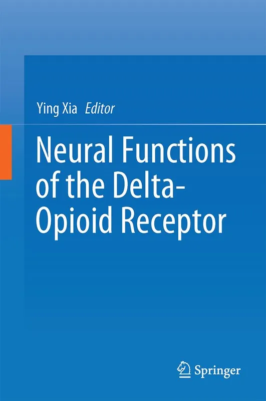 Neural Functions of the Delta-Opioid Receptor | 1:a upplagan Rabatter