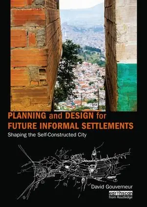 Snabb frakt Planning and Design for Future Informal Settlements | 1:a upplagan
