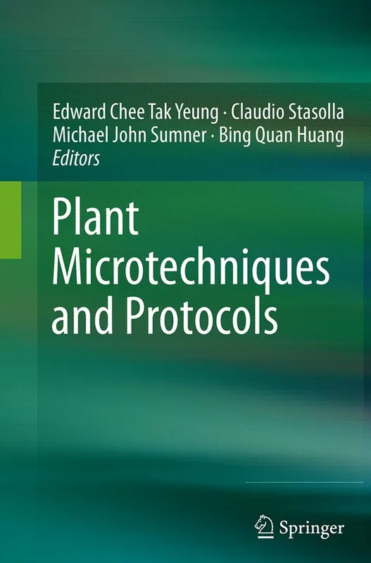 Sista chansen Plant Microtechniques and Protocols | 1:a upplagan