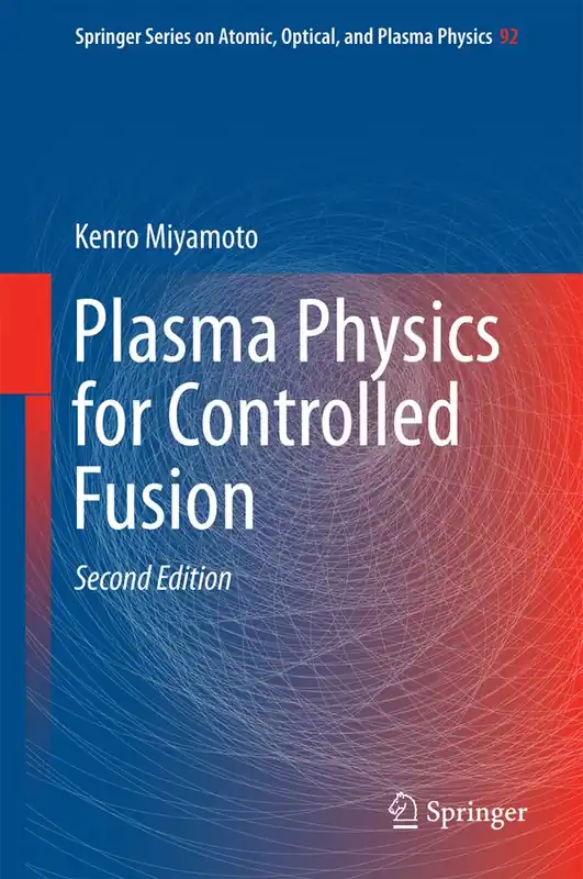 Plasma Physics for Controlled Fusion | 2:a upplagan Endast idag