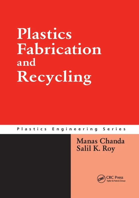 Plastics Fabrication and Recycling | 1:a upplagan Nyhet