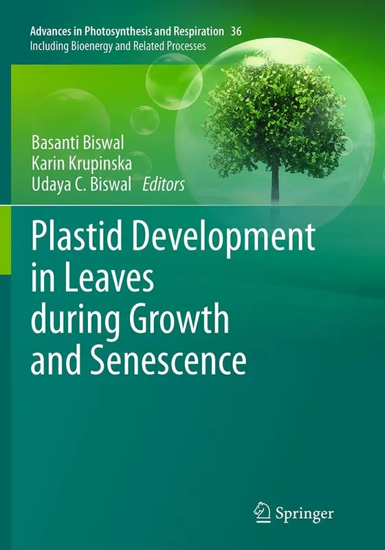 Plastid Development in Leaves during Growth and Senescence | 1:a upplagan Beställ idag