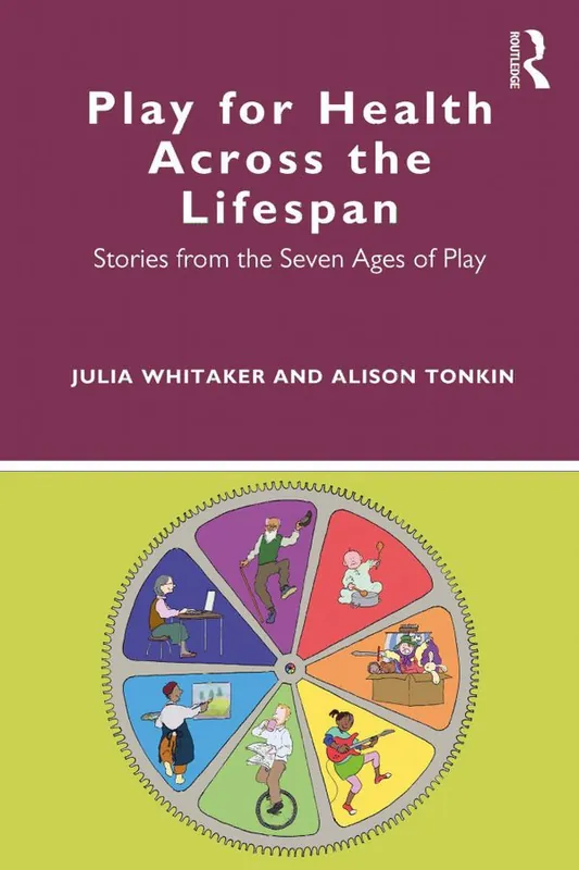 Begränsad tid Play for Health Across the Lifespan | 1:a upplagan