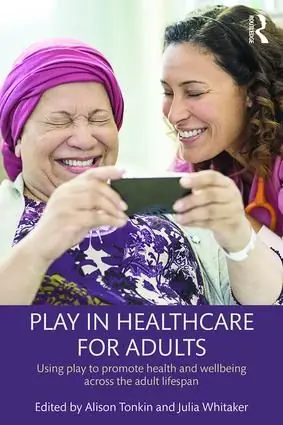 Reapris Play in Healthcare for Adults | 1:a upplagan