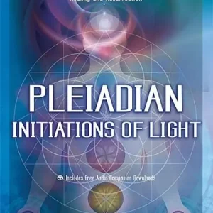 Pleadian Initiations of Light | 0:e upplagan Begränsat antal