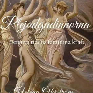 Rea Plejadgudinnorna : Den nya tidens feminina kraft | 1:a upplagan